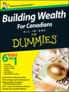 Building Wealth All-in-One For Canadians For Dummies (eBook)